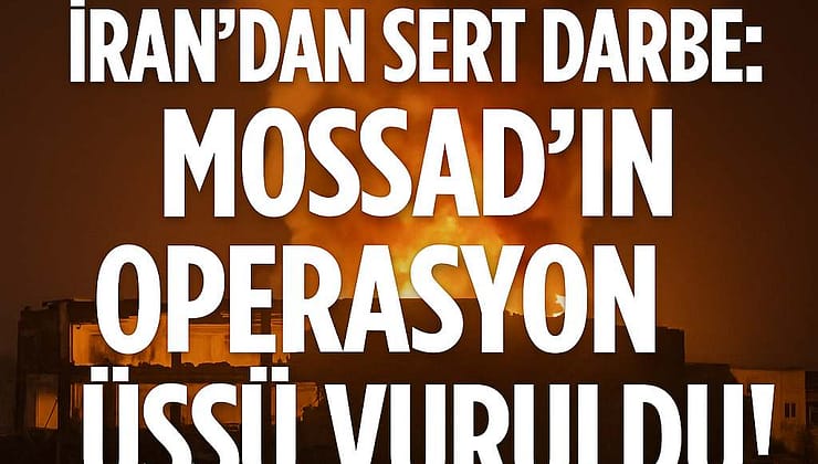 Mossad’ın Operasyon Üssü Vuruldu! İran’dan Sert Darbe