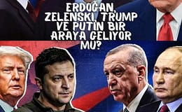 Erdoğan, Zelenski, Trump ve Putin Bir Araya Geliyor mu?