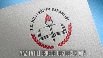 MEB’den “yaz tatili erkene çekilecek” iddialarına Açıklama Geldi Detaylar..