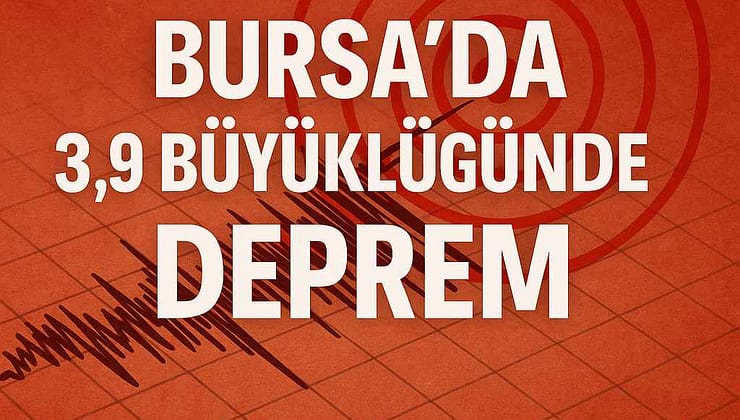 Bursa’da 3,9 Büyüklüğünde Deprem Meydana Geldi!
