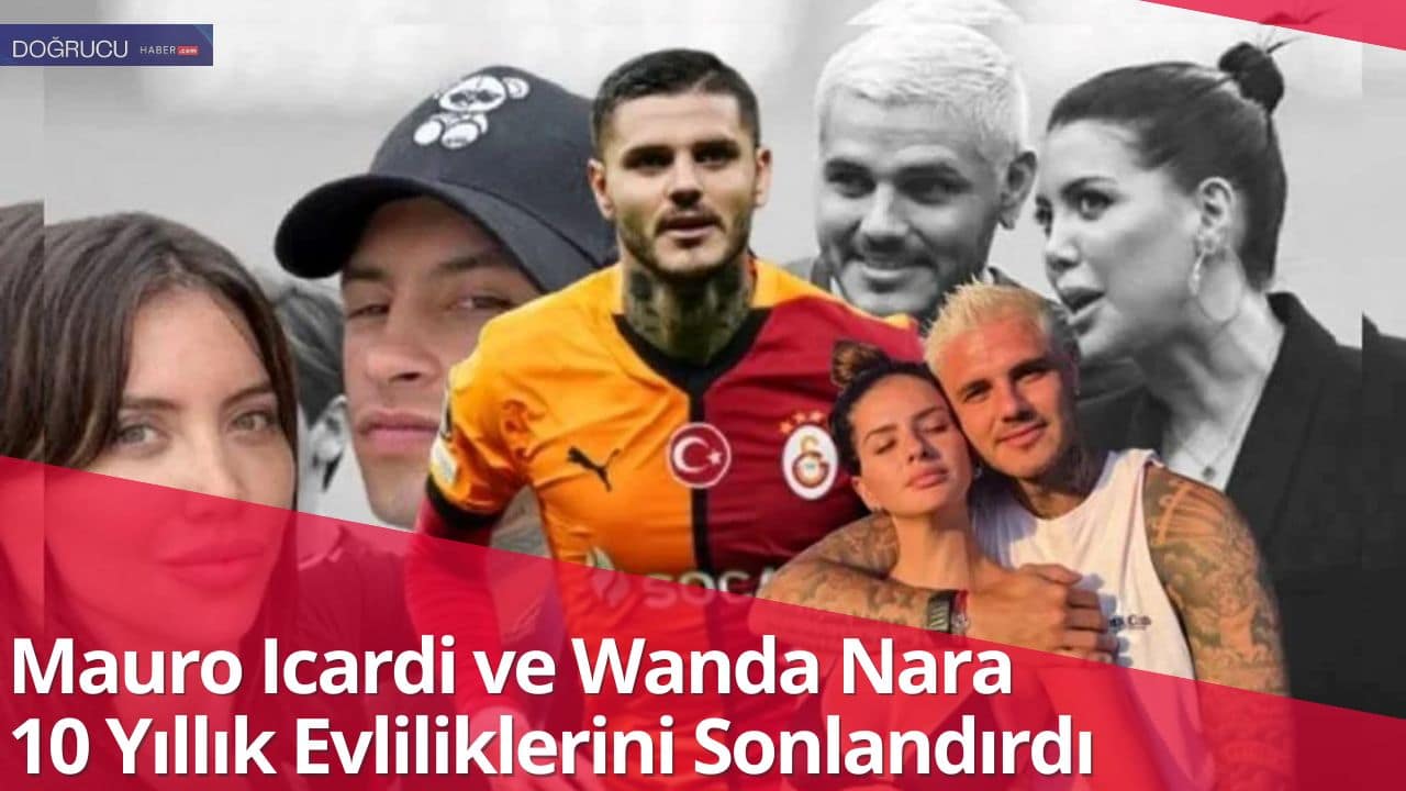 Mauro Icardi ve Wanda Nara 10 Yıllık Evliliklerini Sonlandırdı