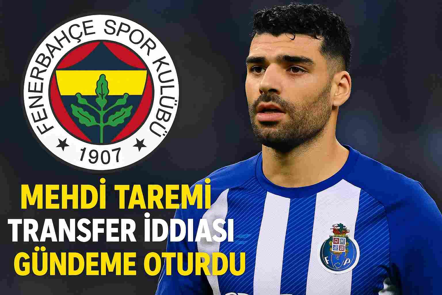 Fenerbahçe’nin Mehdi Taremi Transfer İddiası Gündeme Oturdu