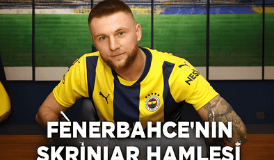 Fenerbahçe’nin Skriniar Hamlesi: