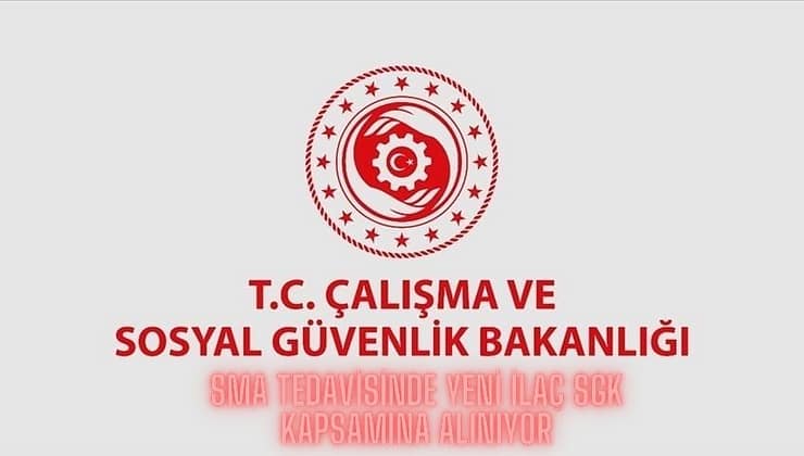 SMA Tedavisinde Yeni İlaç SGK Kapsamına Alınıyor