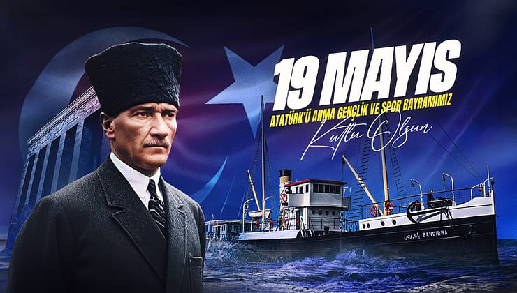19 MAYIS Atatürk’ü Anma, Gençlik ve Spor Bayramı  Kutlu Olsun
