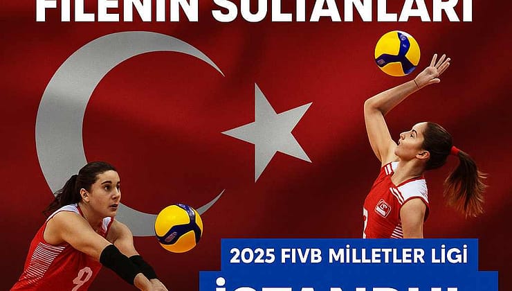 VNL 2025 İstanbul Etabı: Filenin Sultanları Maçları Hangi Kanalda Yayınlanacak?