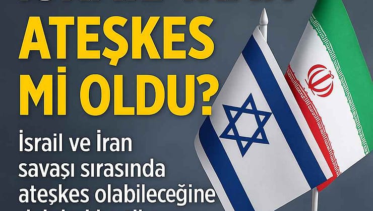 İsrail ve İran Arasında Ateşkes İlan Edildi