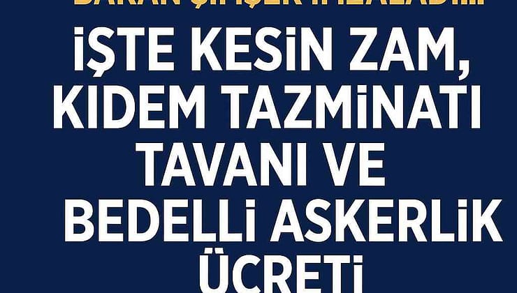 Bedelli Askerlik Ücretleri Kesinleşti  Bakan Şimşek İmzaladı: Zam Oranları, Kıdem Tazminatı ve